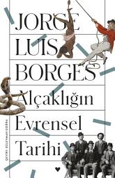 Icon image Alçaklığın Evrensel Tarihi