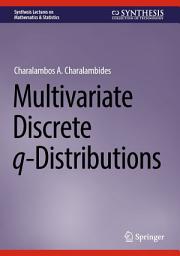 Icon image Multivariate Discrete q-Distributions
