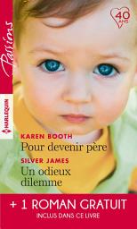 Icon image Pour devenir père - Un odieux dilemme - Un amant trop parfait