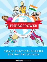 Icon image Learn Hindi - PhrasePower: 100s of Practical Phrases for Navigating India