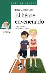 Icon image El héroe envenenado