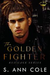 Icon image The Golden Fighter: A Best Friend's Brother Romance