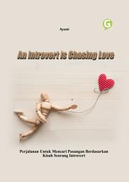 Icon image An Introvert is Chasing Love