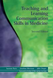 Icon image Teaching and Learning Communication Skills in Medicine: Edition 2