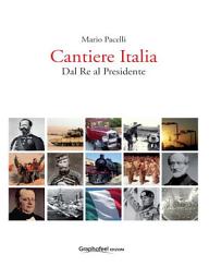 Icon image Cantiere Italia: Dal Re al Presidente
