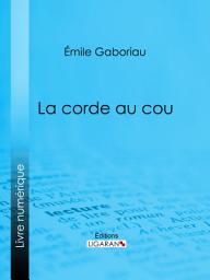 Icon image La Corde au cou