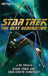 Icon image Star Trek VIII: Der erste Kontakt: Roman