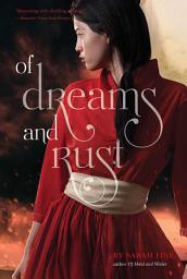 Icon image Of Dreams and Rust