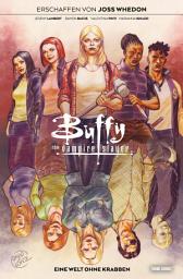 Icon image Buffy the Vampire Slayer, Band 7 - Eine Welt ohne Krabben