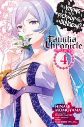 Icon image Is It Wrong to Try to Pick Up Girls in a Dungeon? Familia Chronicle Episode Freya