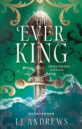 Icon image The Ever King - Öröktenger királya: Öröktenger 1.