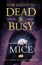 Icon image MICE: Dead & Busy Episode 3