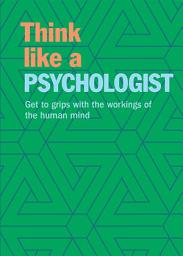 Icon image Think Like a Psychologist