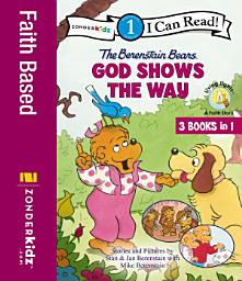 Icon image The Berenstain Bears God Shows the Way: Level 1