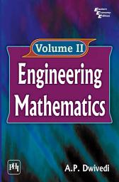 Icon image ENGINEERING MATHEMATICS: Volume 2