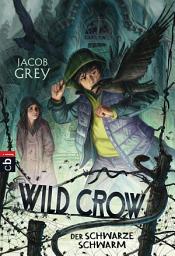 Icon image WILD CROW - Der schwarze Schwarm
