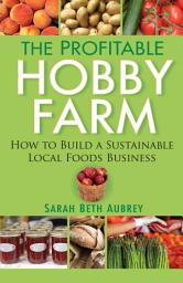 Icon image The Profitable Hobby Farm
