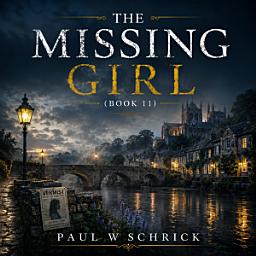 Icon image THE MISSING GIRL (BOOK 11)