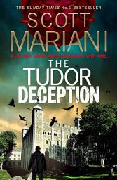 Icon image The Tudor Deception (Ben Hope, Book 28)