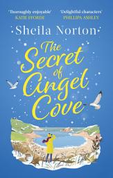Icon image The Secret of Angel Cove: A joyous and heartwarming read which will make you smile