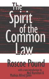 Icon image The Spirit of the Common Law