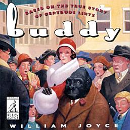 Icon image Buddy: Based on the True Story of Gertrude Lintz