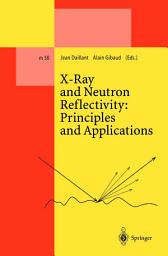 Icon image X-Ray and Neutron Reflectivity: Principles and Applications