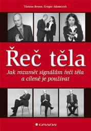 Icon image Řeč těla: Jak rozumět signálům řeči těla a cíleně je používat