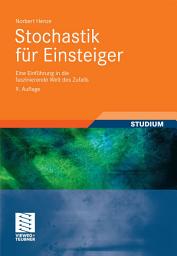Icon image Stochastik für Einsteiger: Eine Einführung in die faszinierende Welt des Zufalls, Ausgabe 9