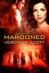Icon image Star Cruise: Marooned: The Sectors SF Romance Series