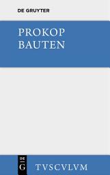 Icon image Bauten. Beschreibung der Hagia Sophia [mit einem archäologischen Kommentar]: Griechisch - deutsch