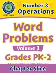 Icon image Number & Operations: Word Problems Vol. 3 Gr. PK-2