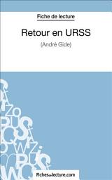 Icon image Retour en URSS: Analyse complète de l'oeuvre