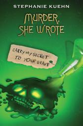 Icon image Carry My Secret to Your Grave (Murder, She Wrote #2)