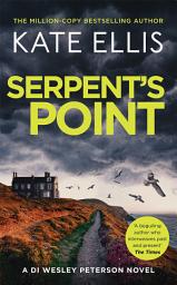 Icon image Serpent's Point: Book 26 in the DI Wesley Peterson crime series