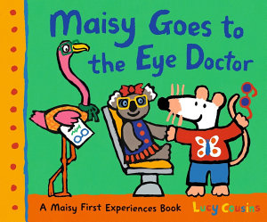 Icon image Maisy Goes to the Eye Doctor