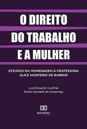 Icon image O direito do trabalho e a mulher