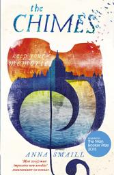 Icon image The Chimes: The gripping and moving debut novel for fans of The Ministry of Time