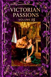 Icon image Victorian Passions: Volume 15