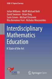 Icon image Interdisciplinary Mathematics Education: A State of the Art