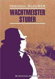 Icon image Wachtmeister Studer / Вахтмистр Штудер. Книга для чтения на немецком языке