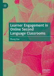 Icon image Learner Engagement in Online Second Language Classrooms