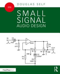 Icon image Small Signal Audio Design: Edition 4