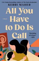 Icon image All You Have to Do Is Call
