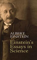 Icon image Einstein's Essays in Science