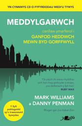 Icon image Meddylgarwch: Canllaw Ymarferol i Ganfod Heddwch Mewn Byd Gorffwyll