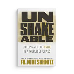 Icon image Unshakeable: Building a Life of Virtue in a World of Chaos