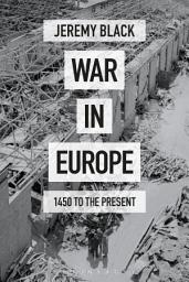 Icon image War in Europe: 1450 to the Present