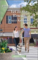 Icon image Vet to the Rescue: A Clean and Uplifting Romance