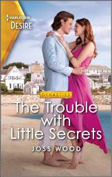 Icon image The Trouble with Little Secrets